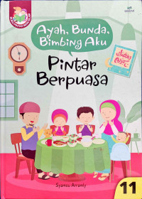 Image of Ayah, Bunda Bimbing Aku Pintar Berpuasa