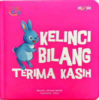 Image of Kelinci Bilang Terima Kasih