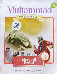Image of Muhammad Teladanku Menjadi Rasul